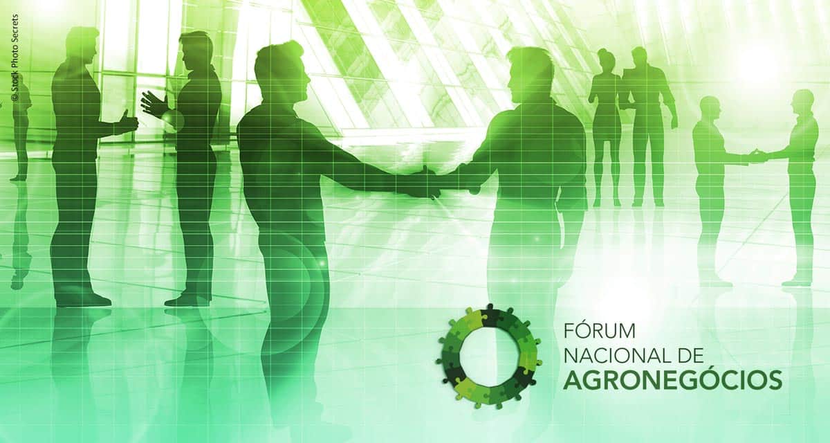 Fórum Nacional do Agronegócio chega à 6ª edição