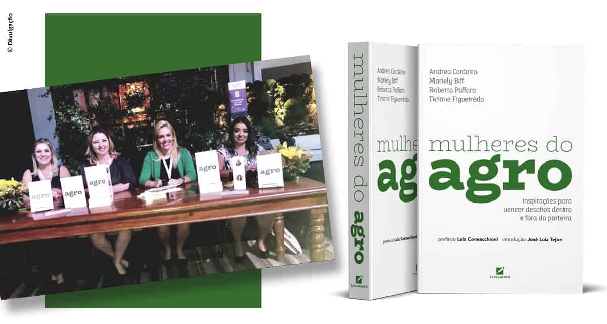 Primeira edição do livro “Mulheres do Agro” é esgotada durante o 4º CNMA