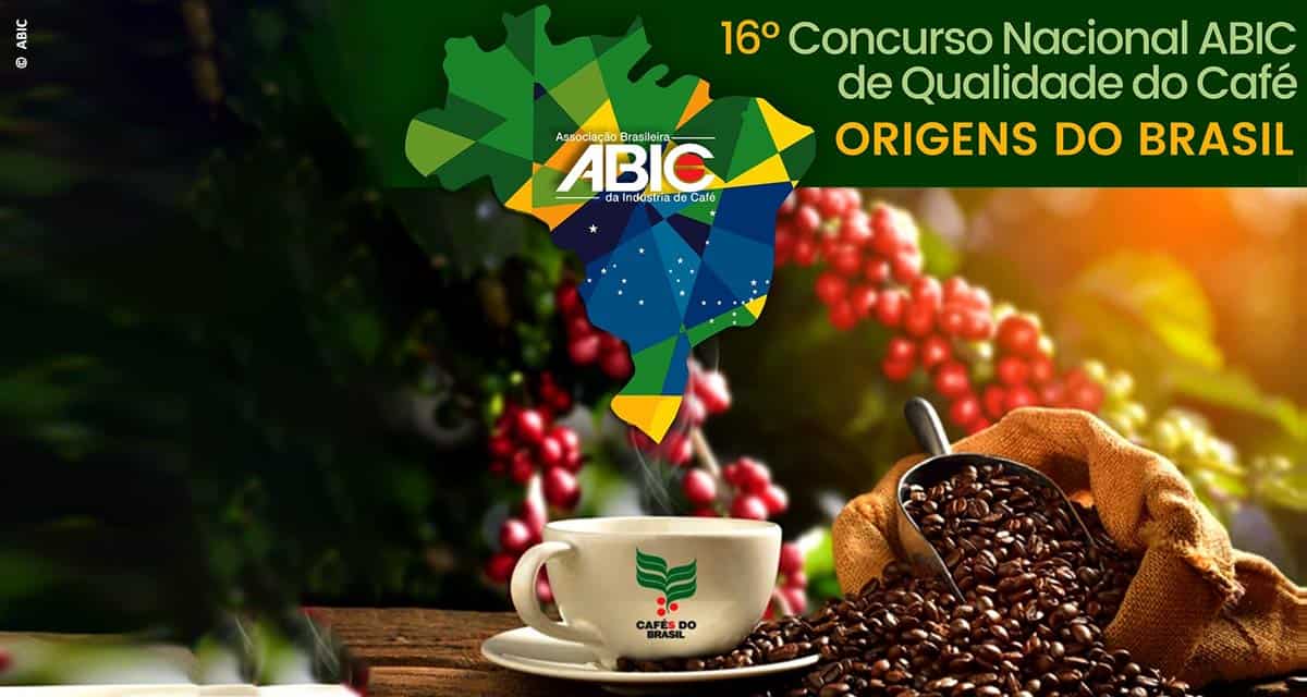 ABIC lança 16º Concurso Nacional ABIC de Qualidade de Café – “Origens do Brasil” – safra 2019