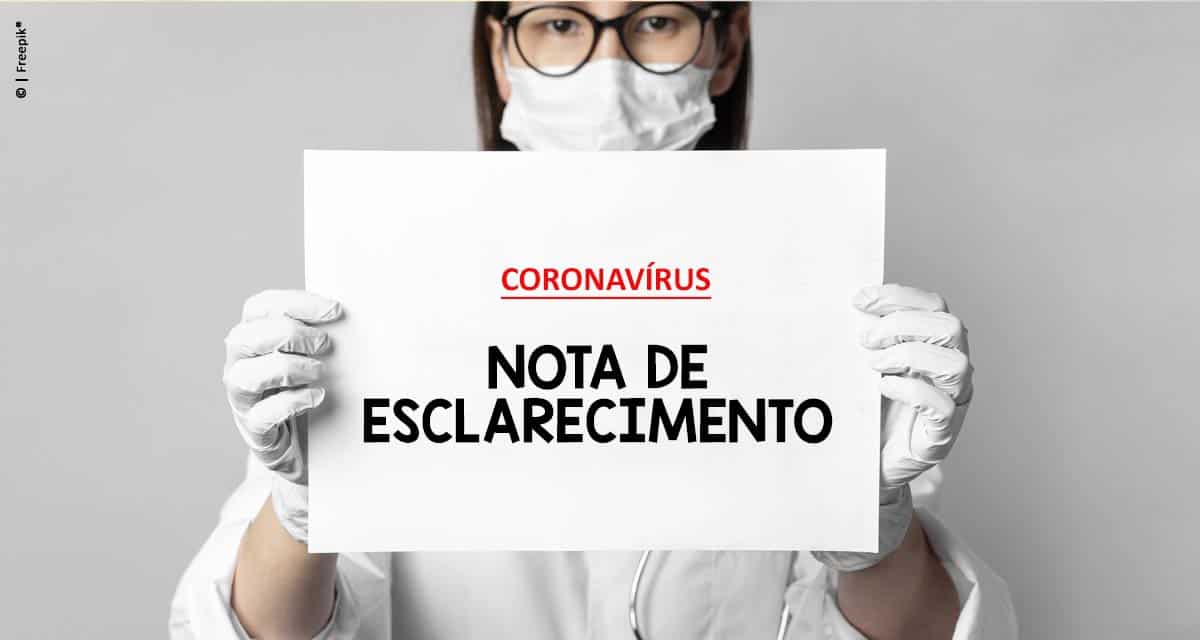 CORONAVÍRUS – NOTA DE ESCLARECIMENTO