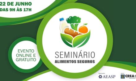 “Seminário Alimentos Seguros” debate cenário atual e tendências para o setor no Brasil e no mundo