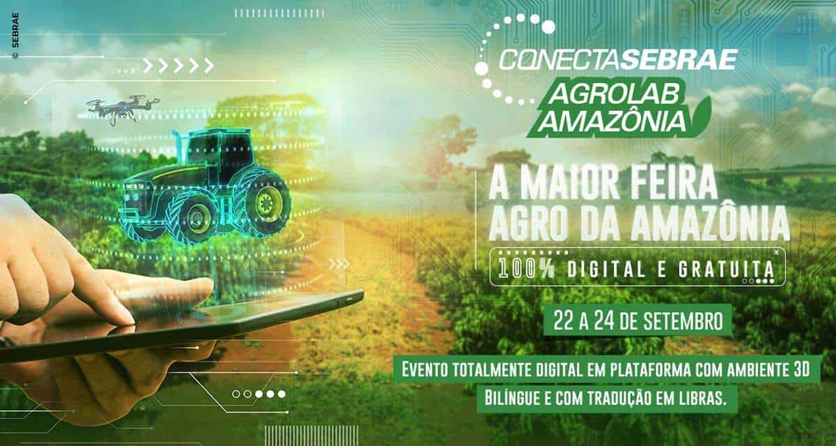 O Agro também é conectado. Vem aí Agrolab Amazônia