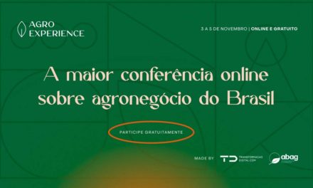 Agro Experience: evento online e gratuito aborda os desafios do agronegócio no Brasil