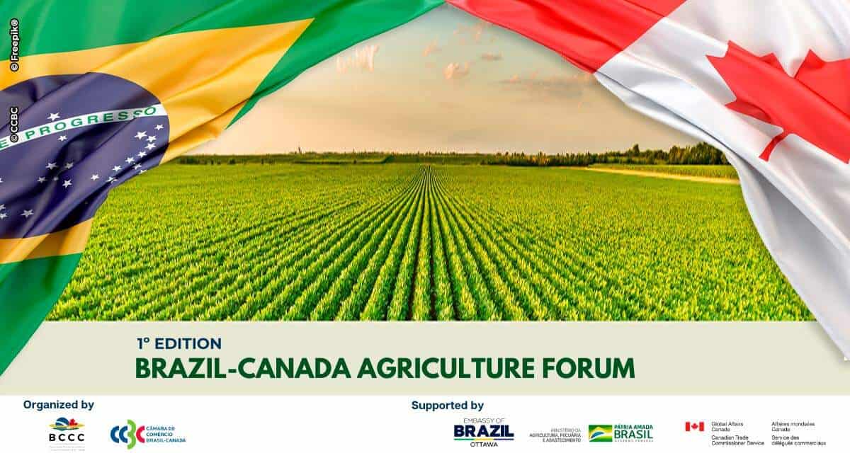 Mirando em novos negócios, CCBC realiza o I Fórum Brasil-Canadá de Agricultura