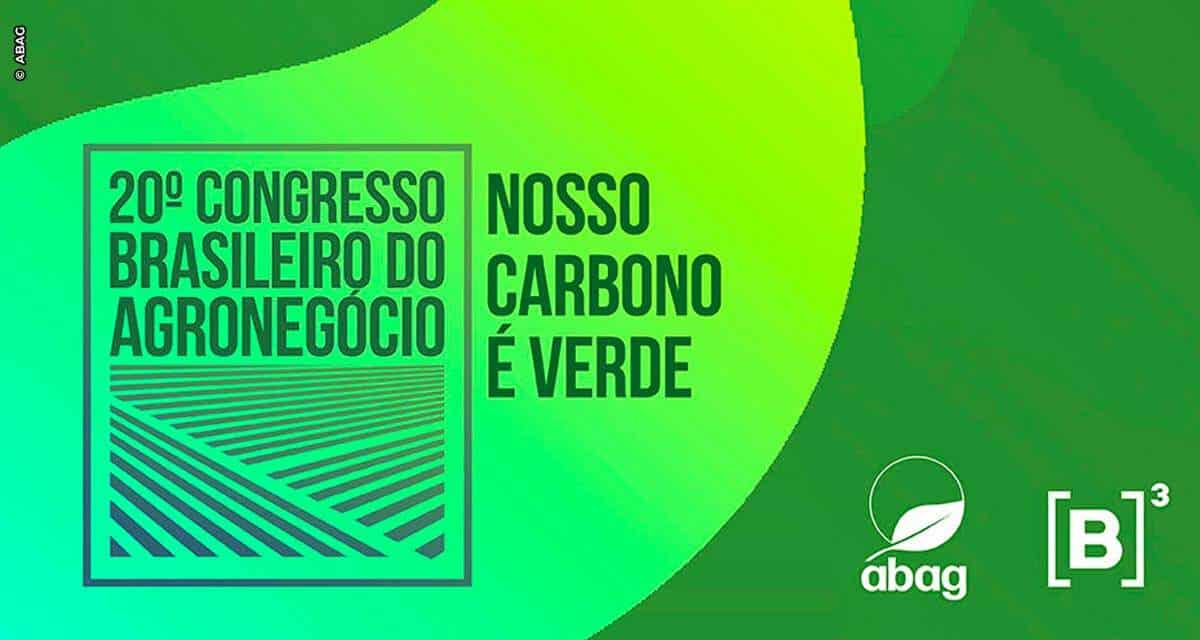 Congresso Brasileiro do Agronegócio 2021 analisa o potencial do mercado de carbono verde no país