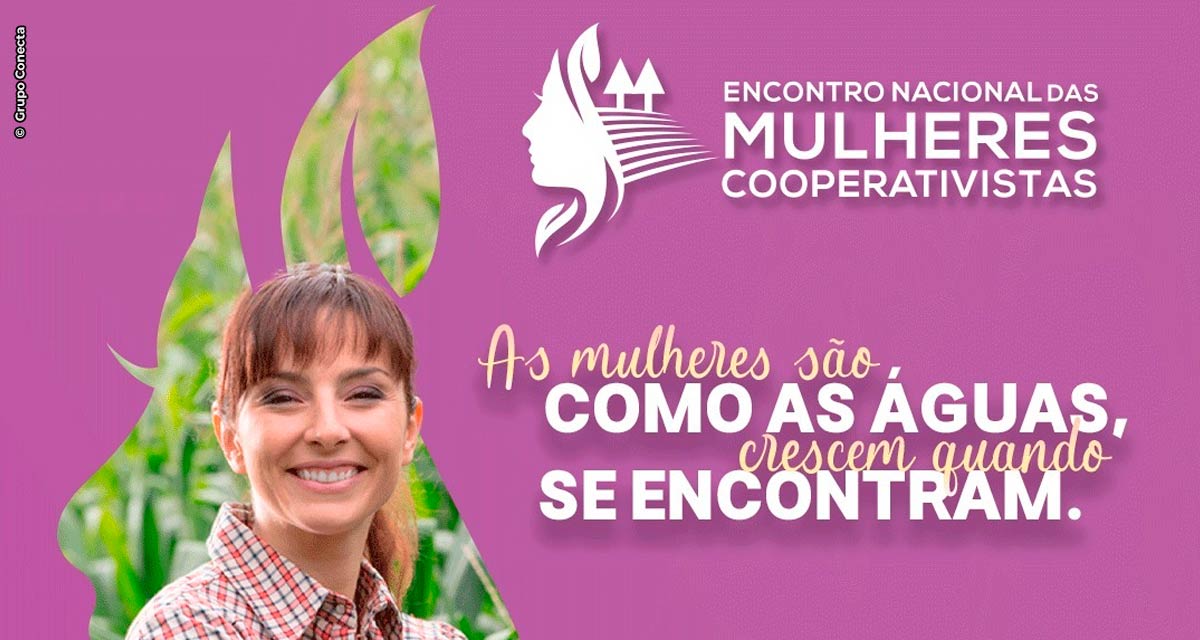 Encontro Nacional das Mulheres Cooperativistas será realizado em 21 e 22 de setembro    