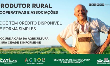 Governo de São Paulo tem crédito disponível para Produtor Rural, Associações e Cooperativas