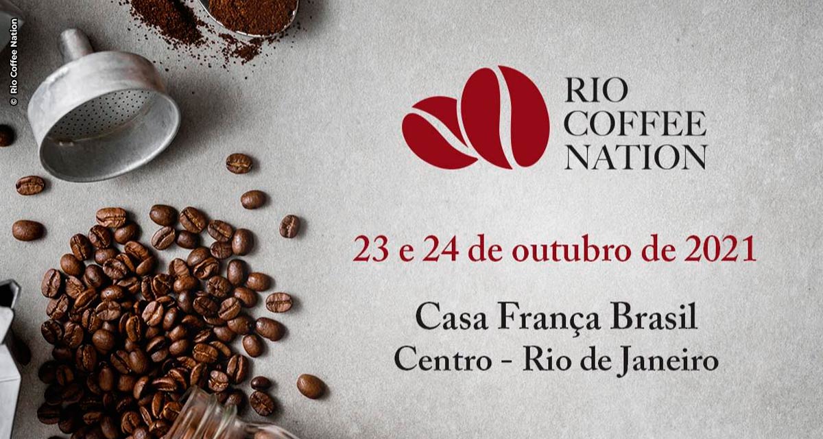 Rio Coffee Nation 2021 acontece nos dias 23 e 24 de outubro na Casa França-Brasil