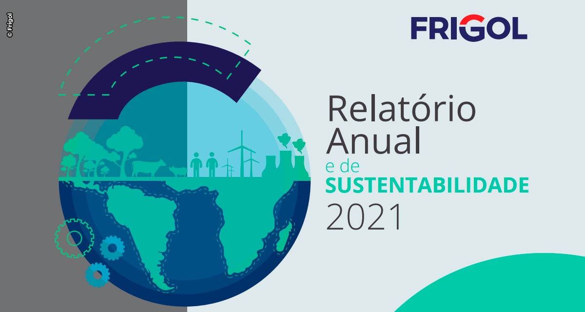 Frigol divulga seu primeiro Relatório Anual de Sustentabilidade com resultados de práticas ESG