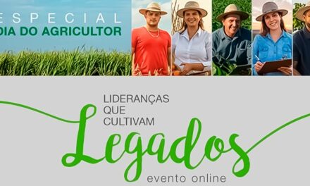 Dia do Agricultor terá evento gratuito com palestras inspiradoras sobre experiências e cultivo do Legado