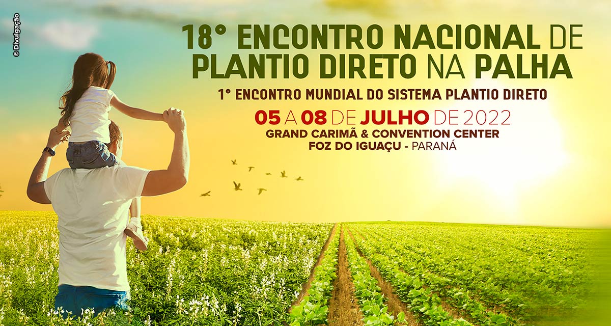 Corteva Agriscience participa do 18º Encontro Nacional  e 1º Encontro Mundial de Plantio Direto na Palha