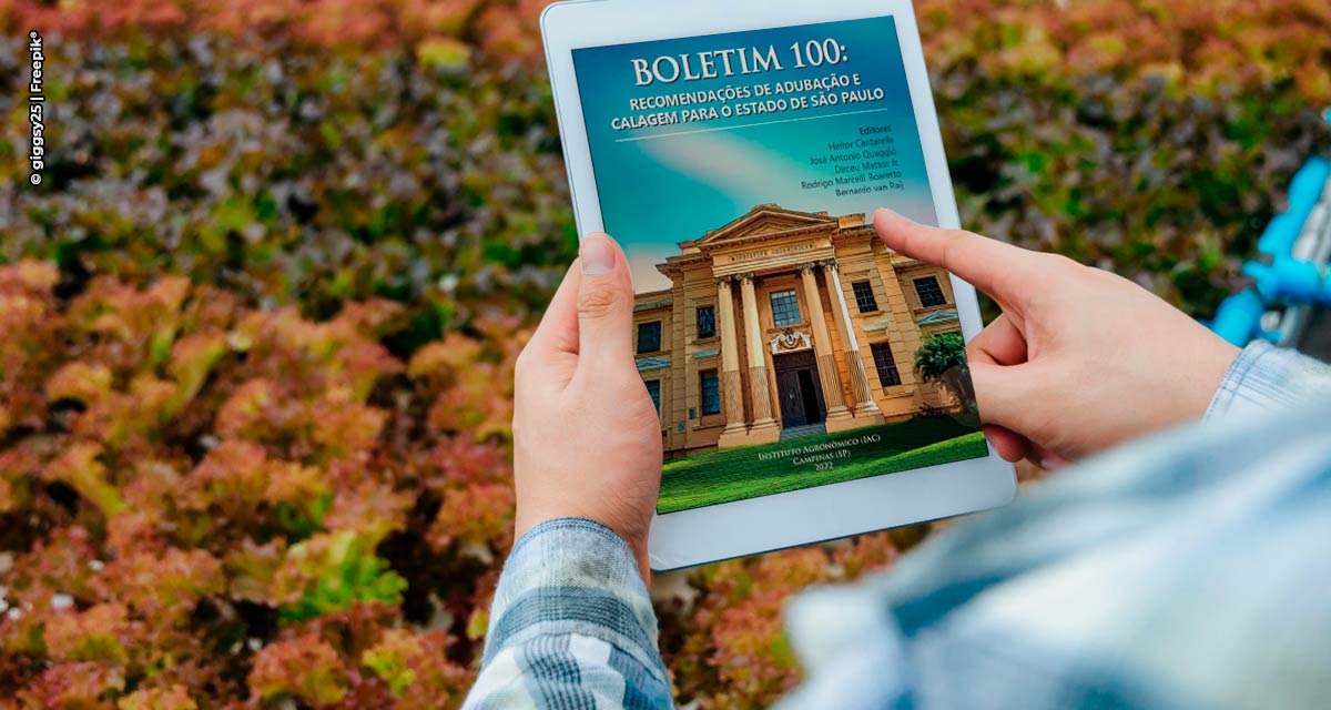 IAC lança a esperada edição do Boletim 100: Recomendações de Adubação e Calagem para o Estado de São Paulo