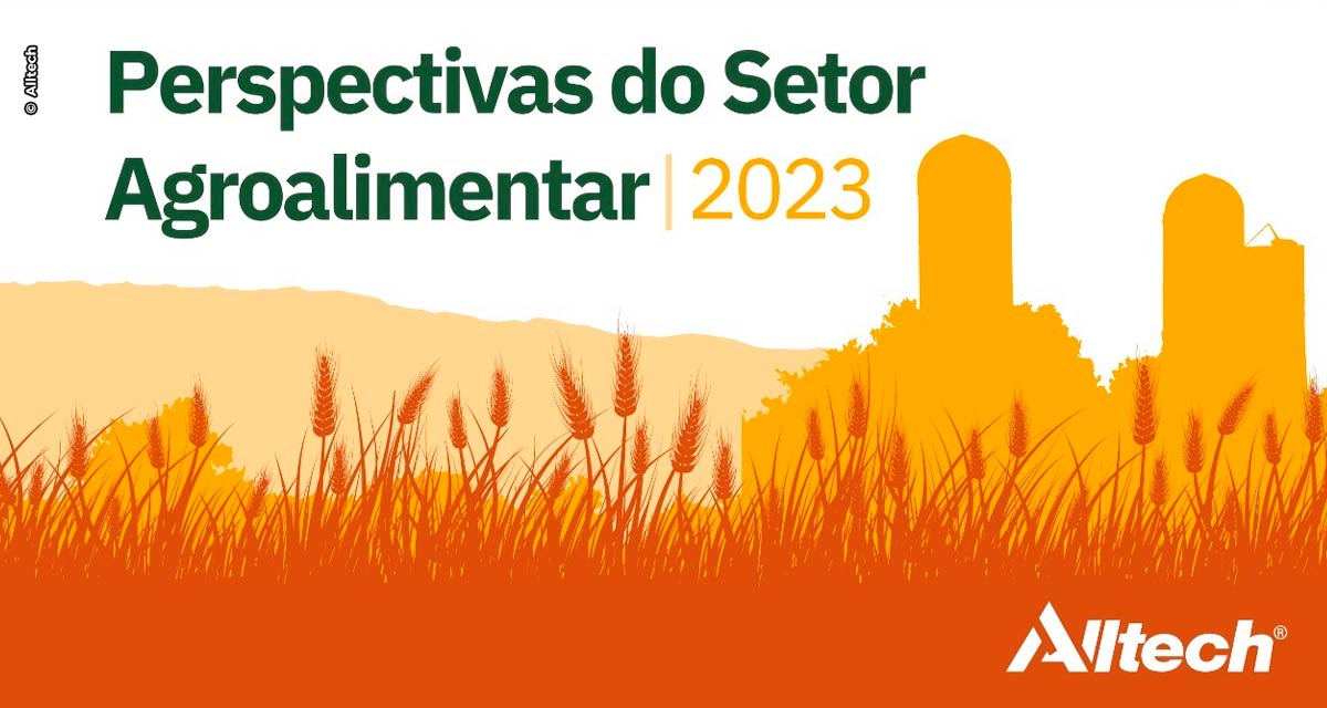 Pesquisa Perspectivas do Setor Agroalimentar da Alltech para 2023 compartilha dados globais de produção de ração e tendências para o setor