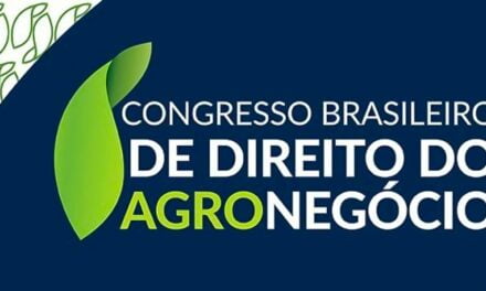 3ª edição do Congresso Brasileiro de Direito do Agronegócio será em março