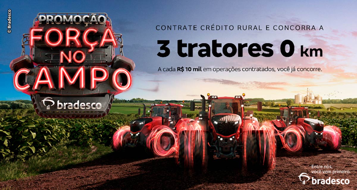 Bradesco lança quarta edição da promoção “Força no Campo”