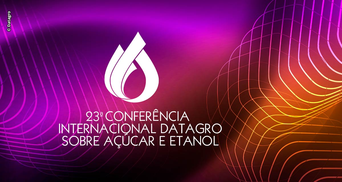 Conferência Internacional DATAGRO destacará novos mercados para o açúcar e etanol e suas rotas de diversificação em direção à meta de Net-Zero Emissions