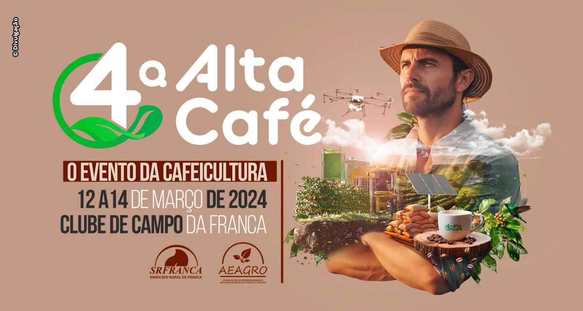 Alta Café 2024: feira da cafeicultura acontecerá de 12 a 14 de março