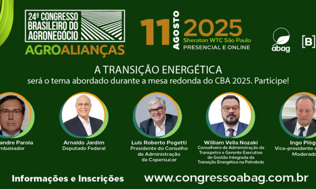 CBA 2025 mostrará como o agro brasileiro pode contribuir para a transição energética