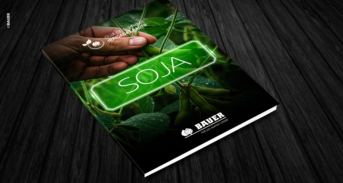 Bauer amplia série de guias sobre irrigação e lança volume dedicado a soja